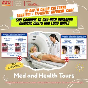 In-depth China Cultural Tourism + Efficient Medical Care - Say goodbye to sky-high overseas medical costs and long waits